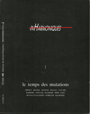 Inharmoniques 1 le temps mutations