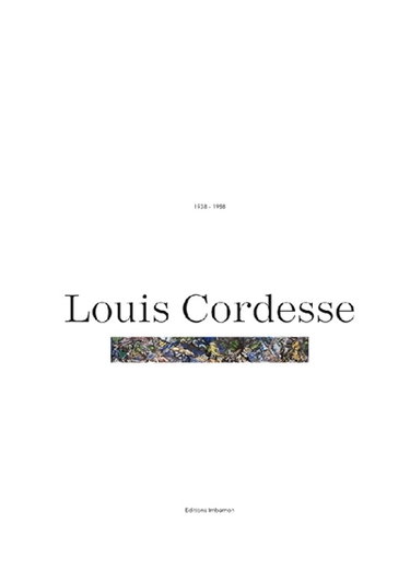 Couverture de Louis Cordesse, 1938-1988 : peintre, graveur