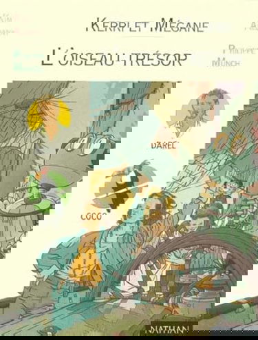 Kerri et Mégane : l'oiseau-trésor