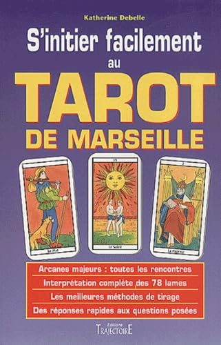 S'initier facilement au tarot de Marseille