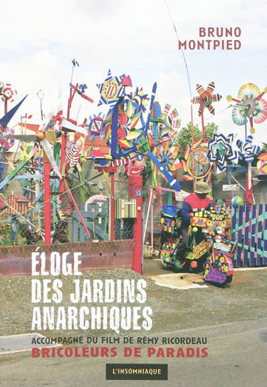 Eloge des jardins anarchiques