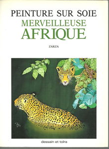 Peinture sur soie, merveilleuse Afrique