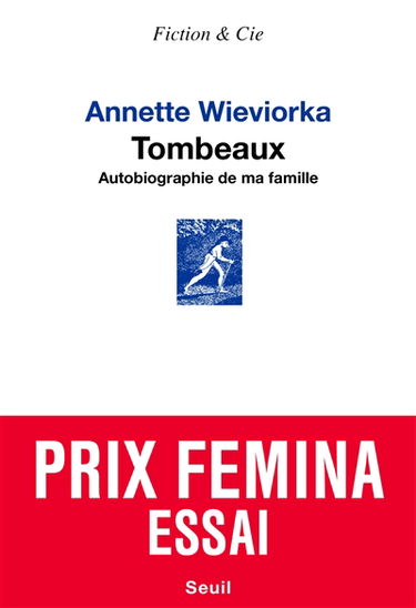 Tombeaux : autobiographie de ma famille