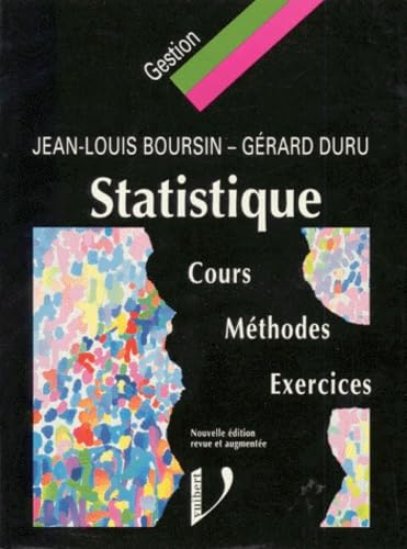 Statistique : cours, méthodes, exercices