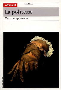La Politesse : vertu des apparences