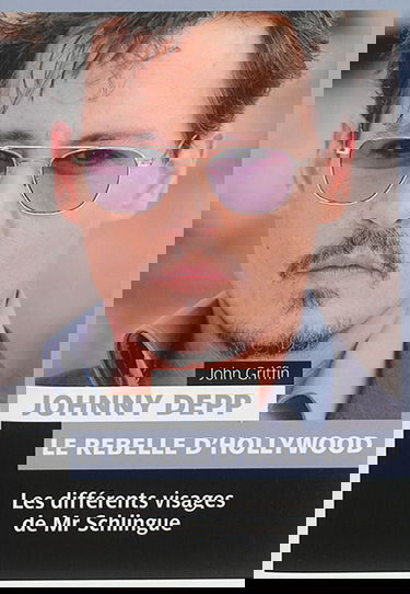 Johnny Depp, le rebelle d'Hollywood : les différents visages de Mr Schlingue