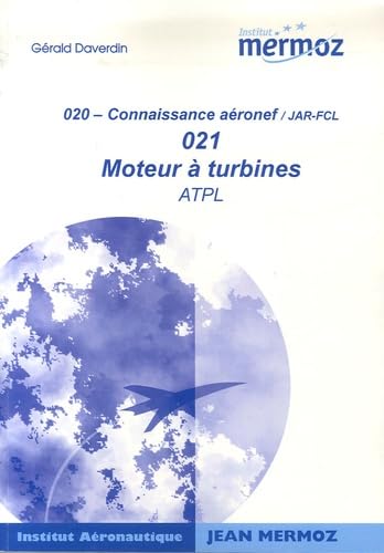 Moteurs à turbines: ATPL Connaissance aéronef/JAR-FCL