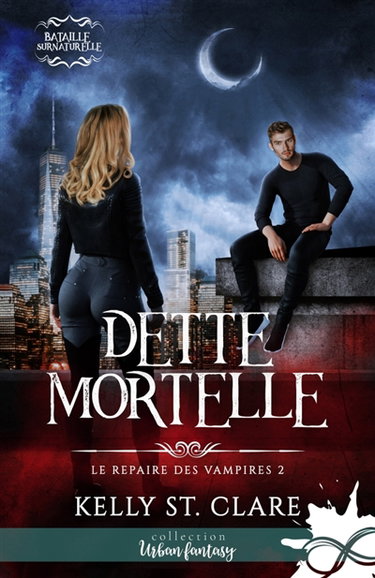 Dette mortelle : Le repaire des vampires, T2