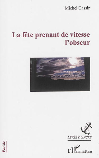 La fête prenant de vitesse l'obscur
