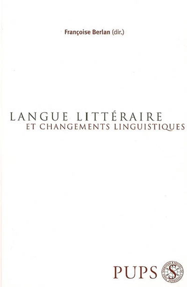 Langue littéraire et changements linguistiques