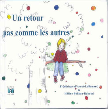 Un retour pas comme les autres : une histoire pour aborder le syndrome post-traumatique avec les enfants