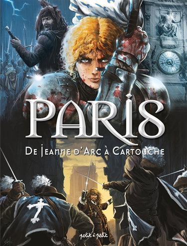 Couverture de Paris. Vol. 2. De Jeanne d'Arc à Cartouche