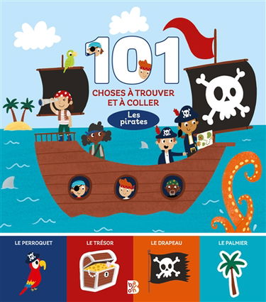 Les pirates : 101 choses à trouver et à coller