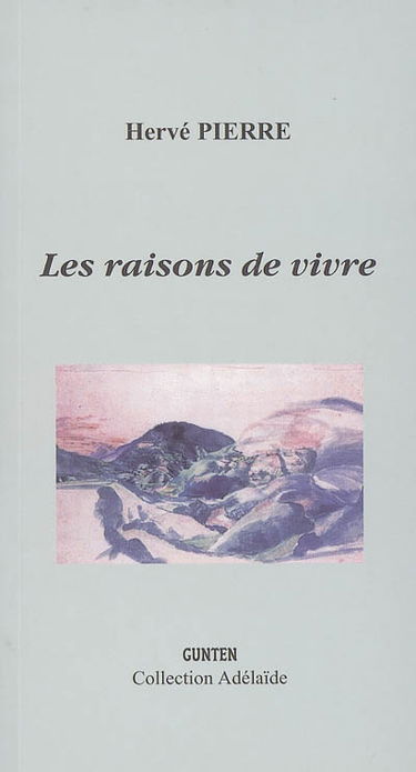 Les raisons de vivre