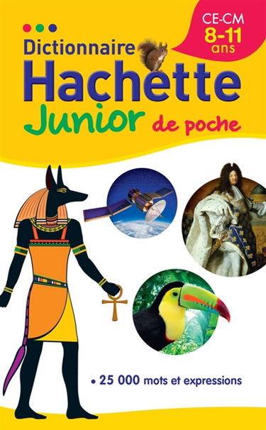 Dictionnaire Hachette junior de poche : CE-CM, 8-11 ans