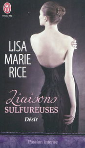 Liaisons sulfureuses. Vol. 2. Désir