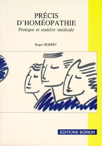Précis d'homéopathie : pratique et matière médicale