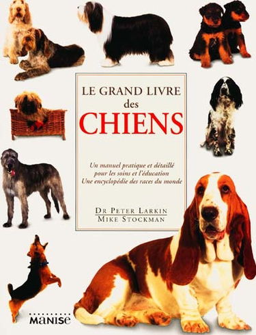 Le grand livre des chiens