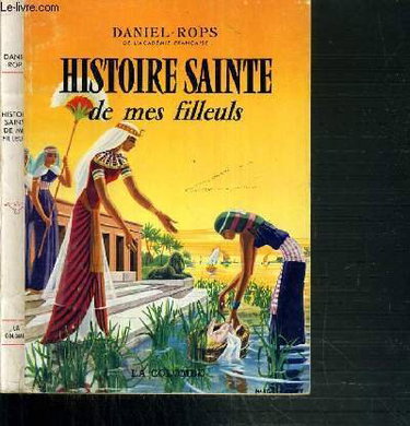 Couverture de HISTOIRE SAINTE DE MES FILLEULS par Daniel-Rops