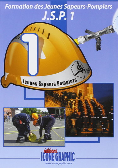 Couverture de Formation des jeunes sapeurs-pompiers JSP 1 par Icone Graphic