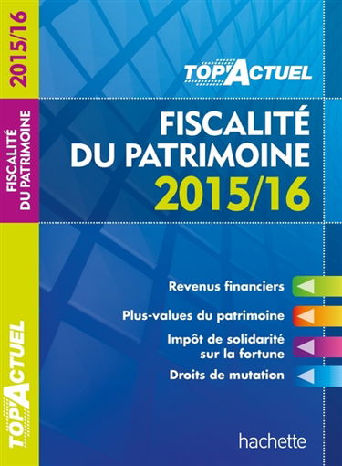 Fiscalité du patrimoine : 2015-16