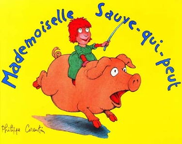 Mademoiselle Sauve-qui-peut