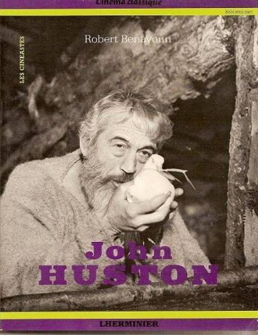 Couverture de John Huston : la grande ombre de l'aventure