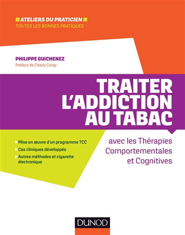 Couverture de Traiter l'addiction au tabac par les TCC : avec les thérapies comportementales et cognitives