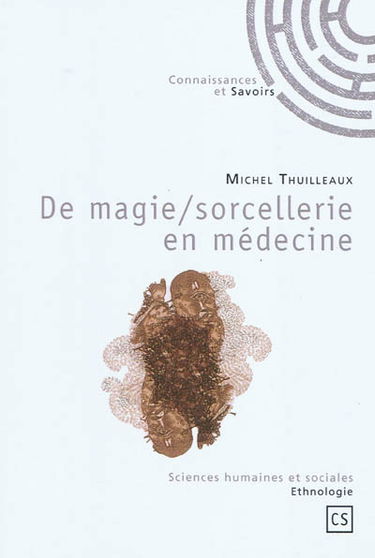 De magie-sorcellerie en médecine