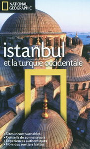 Istanbul et la Turquie occidentale