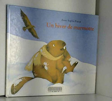 Un hiver de marmotte