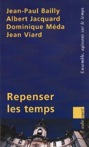 Repenser les temps (Bibliothèque des régions)