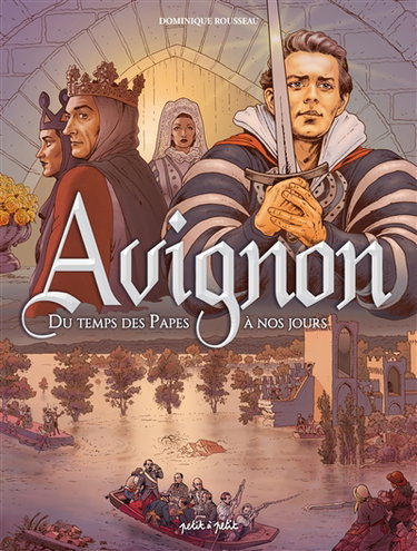 Couverture de Avignon en BD. Vol. 2. Du temps des papes à nos jours