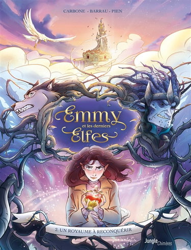 Couverture de Emmy et les derniers elfes. Vol. 2. Un royaume à reconquérir