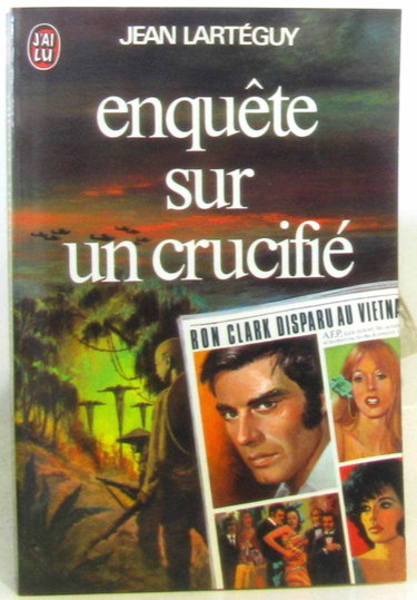 Couverture de Enquete sur un crucifie par Jean Lartéguy