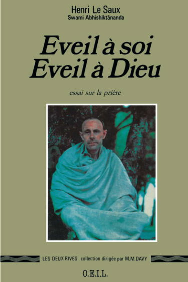 Eveil à soi, éveil à Dieu : essai sur la prière