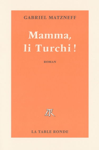 Mamma, li Turchi !