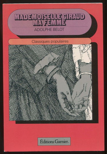 Mademoiselle Giraud, ma femme : Texte intégral (Classiques populaires)