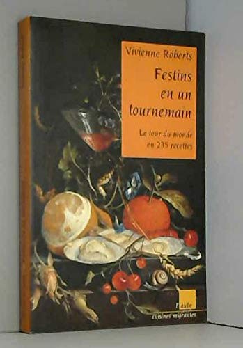Festins en un tournemain