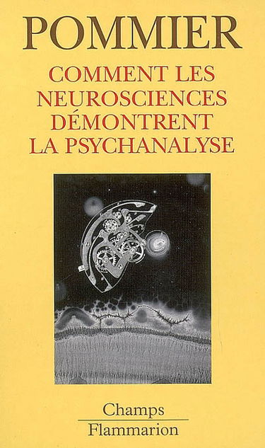 Comment les neurosciences démontrent la psychanalyse