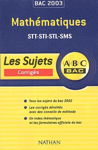 ABC Bac : Mathématiques, Bac STT - STI - STL - SMS
