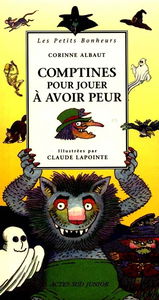 Les comptines pour jouer à avoir peur