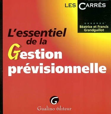 L'essentiel de la gestion prévisionnelle