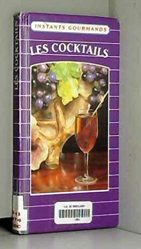 Les cocktails (Instants gourmands)