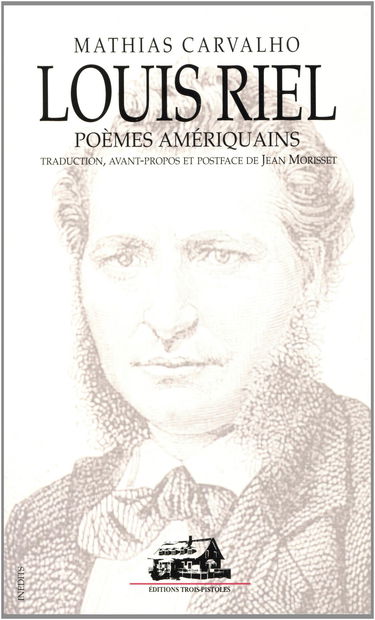 Louis Riel Poemes Ameriquains