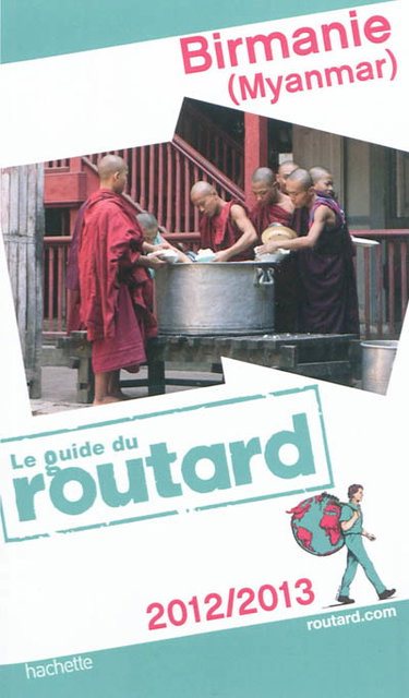 Couverture de Birmanie (Myanmar) : 2012-2013 par Philippe Gloaguen