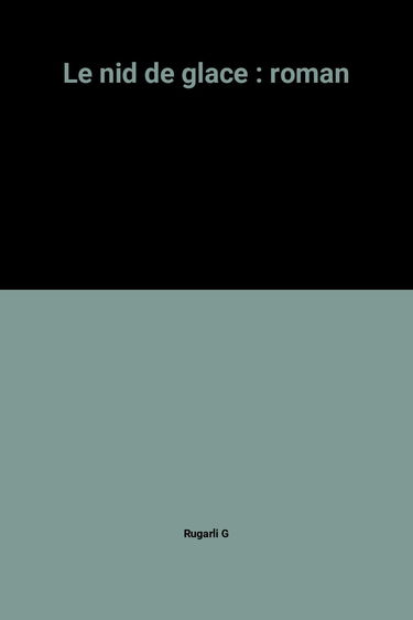 Le Nid de glace