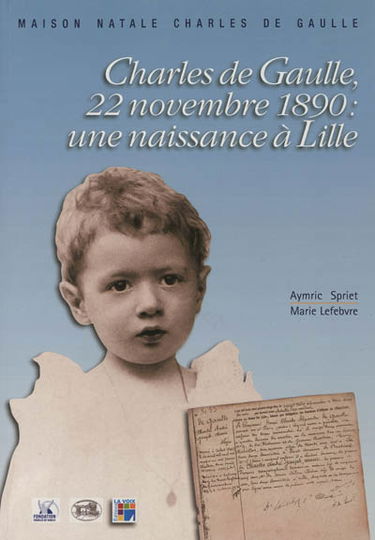 Charles de Gaulle, 22 novembre 1890 : une naissance à Lille
