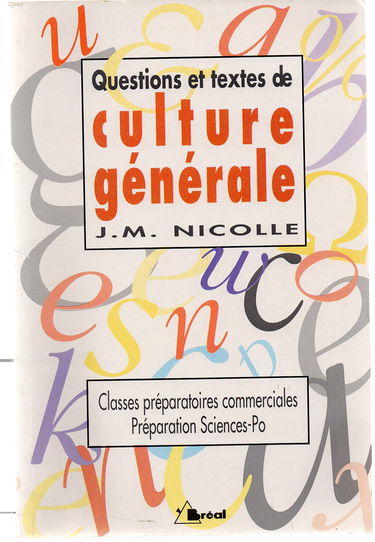 Questions et textes de culture générale classes préparatoires commerciales et sciences-po