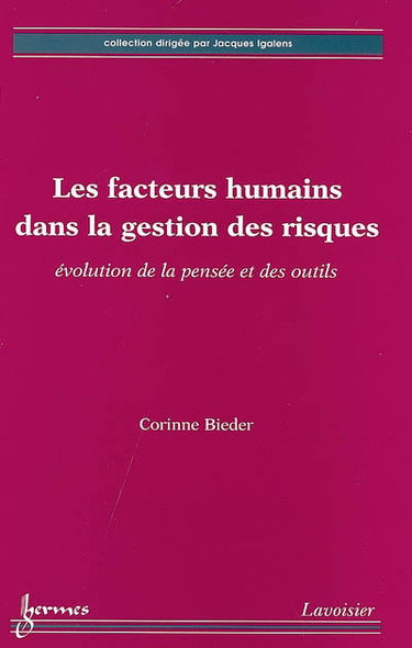 Les facteurs humains dans la gestion des risques : évolution de la pensée et des outils